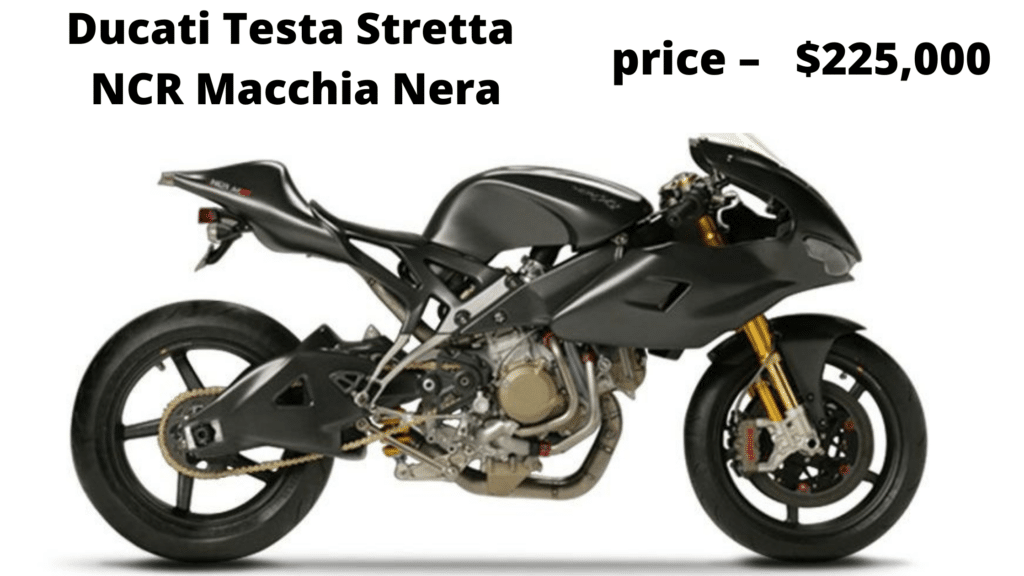 Ducati Testa Stretta NCR Macchia Nera , दुनिया की 10 सबसे महंगी बाइक