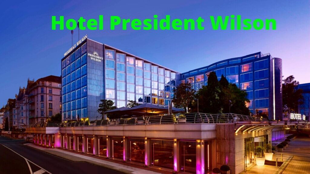 Hotel-President-Wilson