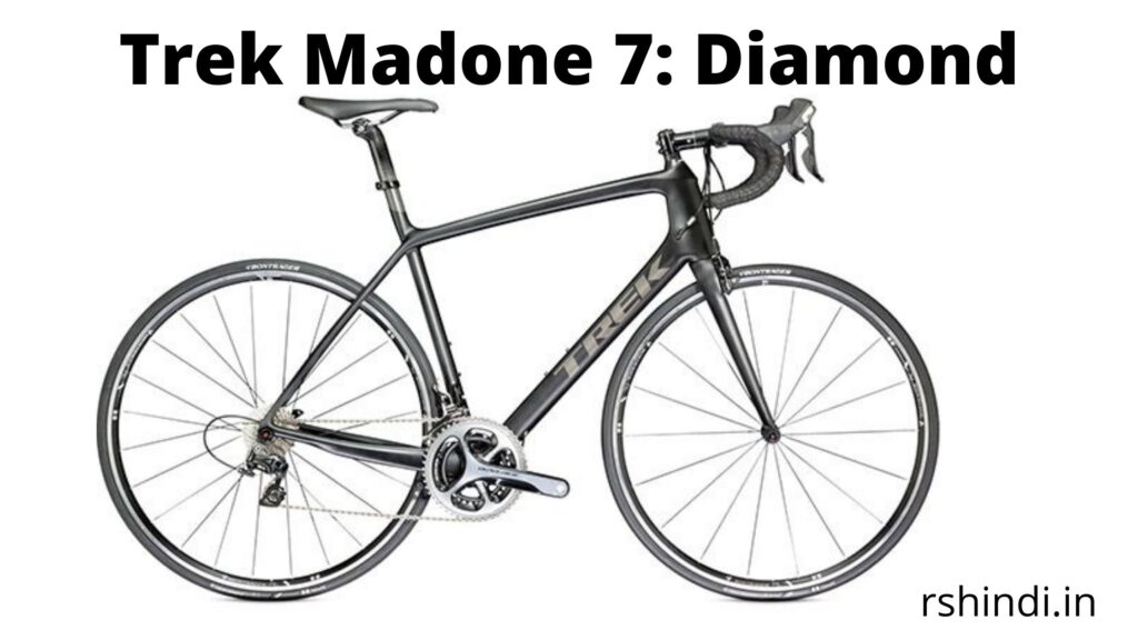 Trek Madone 7: Diamond